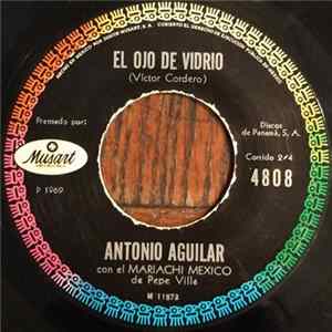 Download Antonio Aguilar - Sentimiento De Dolor / El Ojo De Vidrio