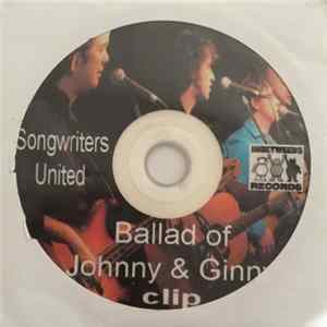 Download Songwriters United - Ballad Of Johnny & Ginny