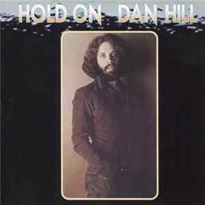 Download Dan Hill - Hold On