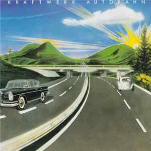 Download Kraftwerk - Autobahn