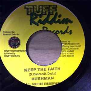 Download Bushman / Paul "Lymie" Murray - Keep The Faith / Foundation