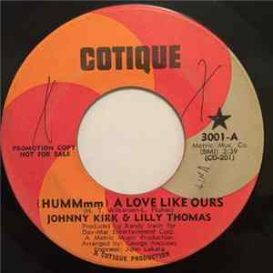 Download Johnny Kirk & Lilly Thomas - (HUMMmm) A Love Like Ours