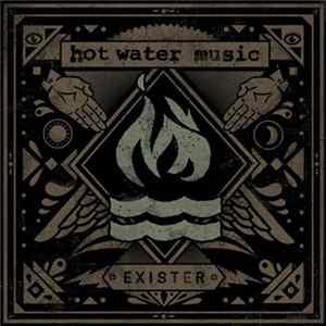 Download Hot Water Music - Exister
