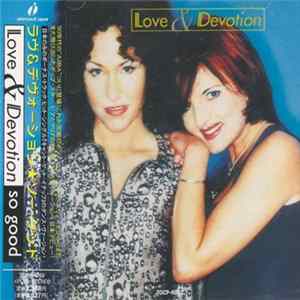 Download Love & Devotion - So Good