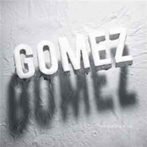 Download Gomez - Thoughts & Plans