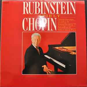 Download Arthur Rubinstein - Rubinstein Spielt Chopin