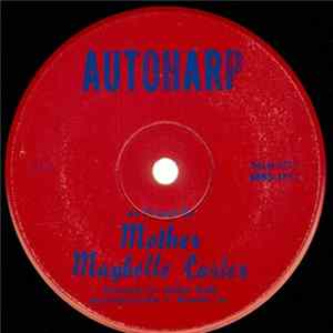 Download Mother Maybelle Carter - Autoharp As Played By Mother Maybelle Carter