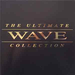 Download Various - The Ultimate Wave Collection
