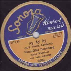 Download Sven-Olof Sandberg - Ay Ay Ay / Gondolsång