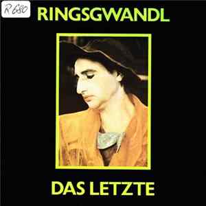 Download Ringsgwandl - Das Letzte