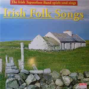 Download The Irish Tapyerfoot Band - Irish Folk Songs