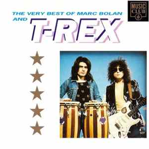 Download Marc Bolan And T-Rex - The Very Best Of Marc Bolan And T-Rex