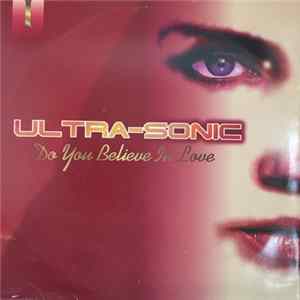 Download Ultra-Sonic - Do You Believe In Love