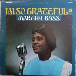 Download Martha Bass - I'm So Grateful