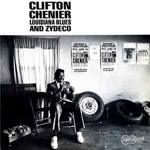Download Clifton Chenier - Louisiana Blues And Zydeco