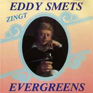 Download Eddy Smets - Zingt Evergreens