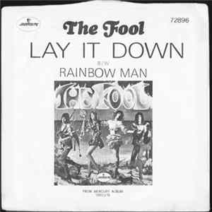 Download The Fool - Lay It Down / Rainbow Man