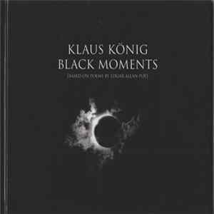 Download Klaus König - Black Moments