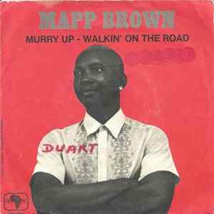 Download Mapp Brown - Hurry Up / Walkin' On The Road