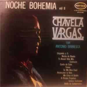 Download Chavela Vargas con Antonio Bribiesca - Noche Bohemia Vol. 2