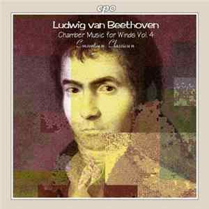 Download Ludwig van Beethoven, Consortium Classicum - Chamber Music for Winds Vol. 4