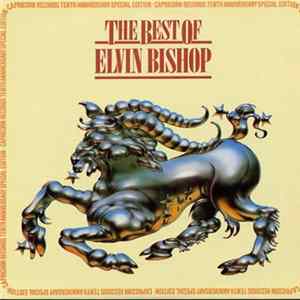 Download Elvin Bishop - The Best Of Elvin Bishop