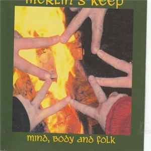 Download Merlin's Keep - Mind, Body And Folk