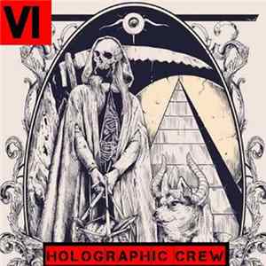 Download Holographic Crew - Holographic Crew VI