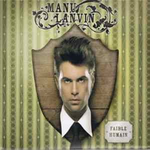 Download Manu Lanvin - Faible Humain