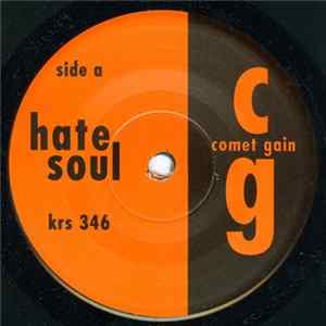 Download Comet Gain - Hate Soul