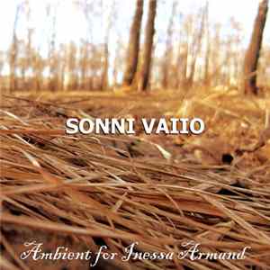 Download Sonni Vaiio - Ambient For Inessa Armand