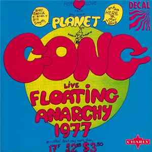 Download Planet Gong - Live Floating Anarchy 1977