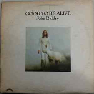 Download John Baldry - Good To Be Alive