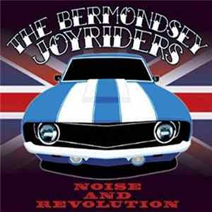 Download The Bermondsey Joyriders - Noise And Revolution