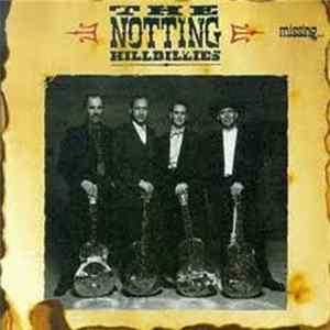 Download The Notting Hillbillies - Missing... Presumed Having A Good Time