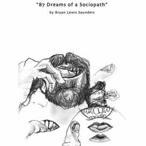 Download Bryan Lewis Saunders - 87 Dreams Of A Sociopath