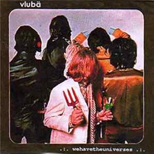 Download Vlubä - We Have The Universes