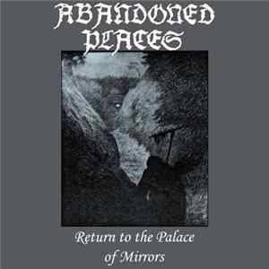 Download Abandoned Places - Return To The Palace Of Mirrors