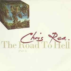 Download Chris Rea - The Road To Hell (Part 2)