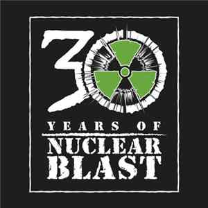 Download Various - 30 Years Of Nuclear Blast