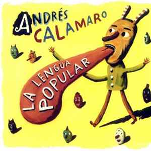 Download Andrés Calamaro - La Lengua Popular