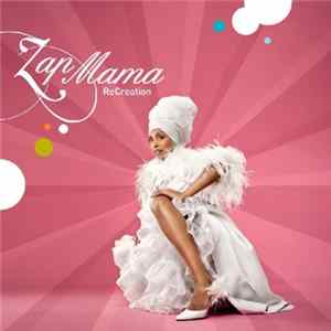 Download Zap Mama - ReCreation