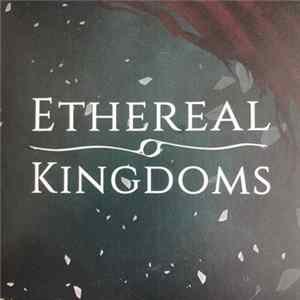 Download Ethereal Kingdoms - Limited Edition EP
