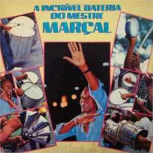 Download Mestre Marçal - A Incrivel Bateria Do Mestre Marçal