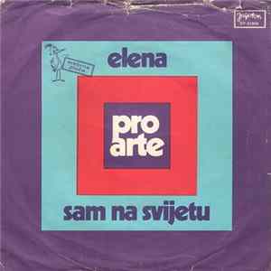 Download Pro Arte - Elena / Sam Na Svijetu