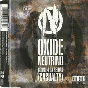 Download Oxide & Neutrino - Bound 4 Da Reload (Casualty)