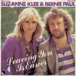 Download Suzanne Klee & Bernie Paul - Leaving You Is Easier