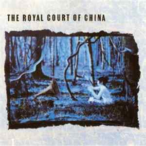 Download The Royal Court Of China - The Royal Court Of China