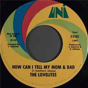 Download The Lovelites - How Can I Tell My Mom And Dad