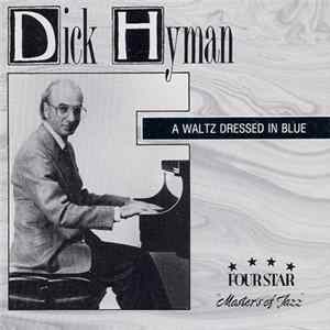 Download Dick Hyman - A Waltz Dressed In Blue